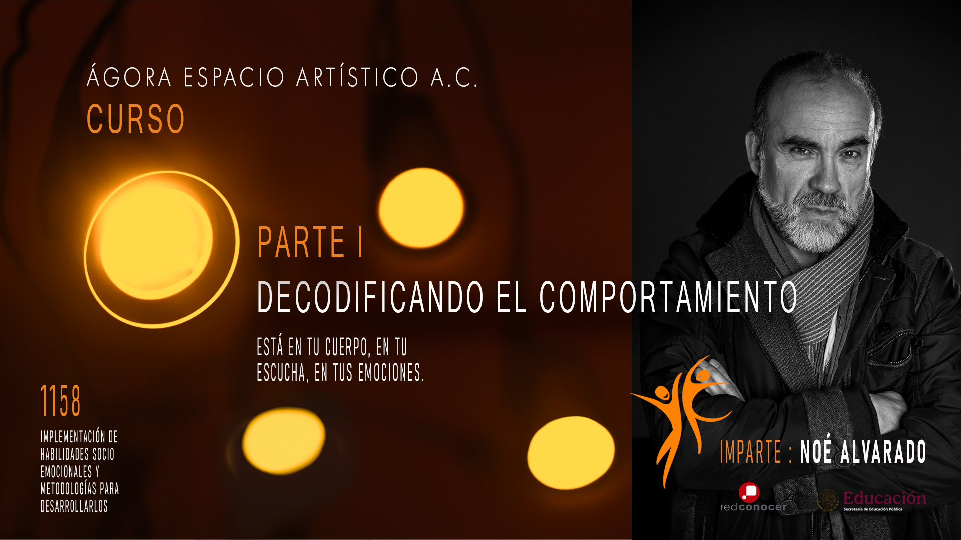 Curso de Actuación "Decodificando el Comportamiento" Inicia el 5 de Mayo